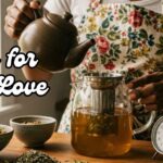 Tea for self love