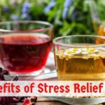Benefits of stress relief tea