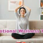 Emotional wellness tips