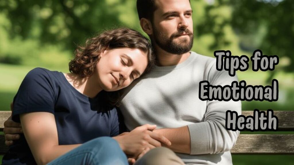 Tips for emotional health