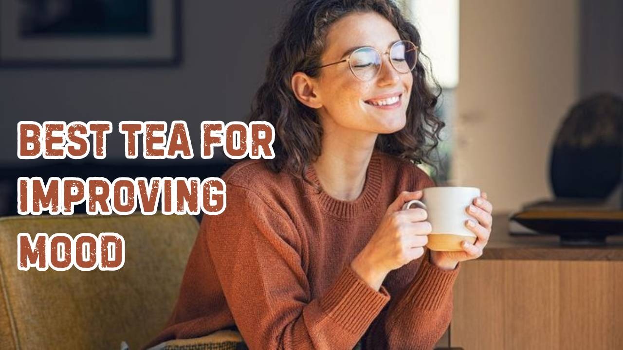 best tea for improving mood