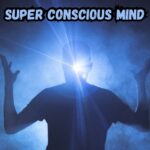 super conscious mind