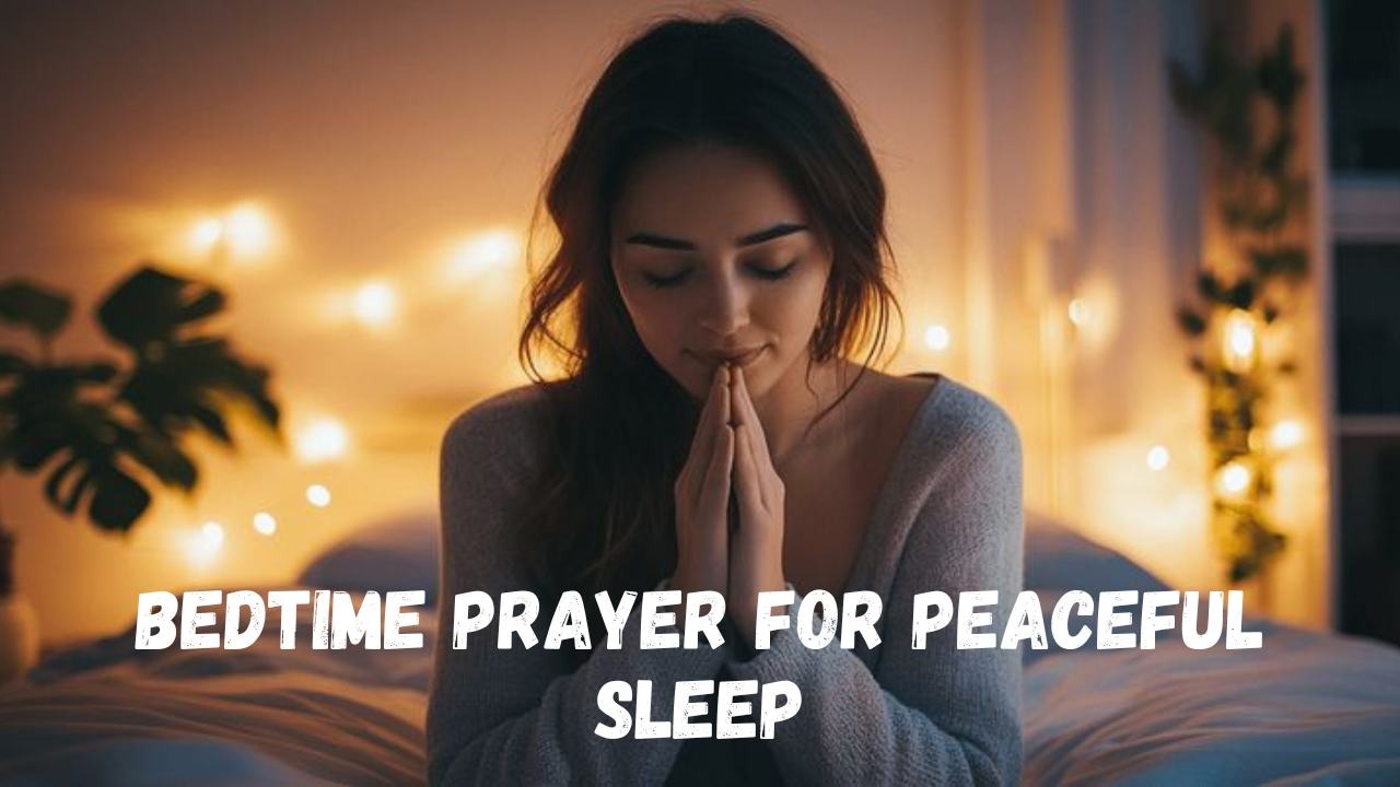 bedtime prayer for peaceful sleep