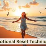 Emotional reset technique