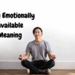 being emotionally available meaning