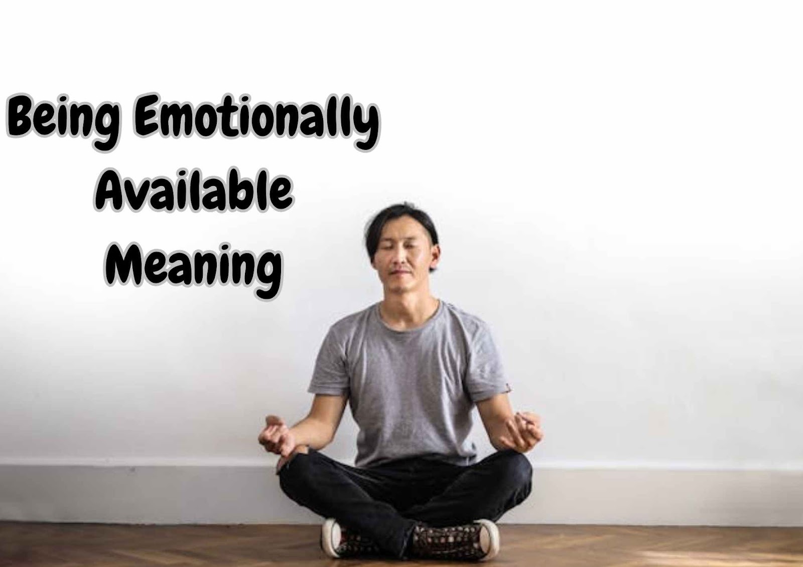 being emotionally available meaning