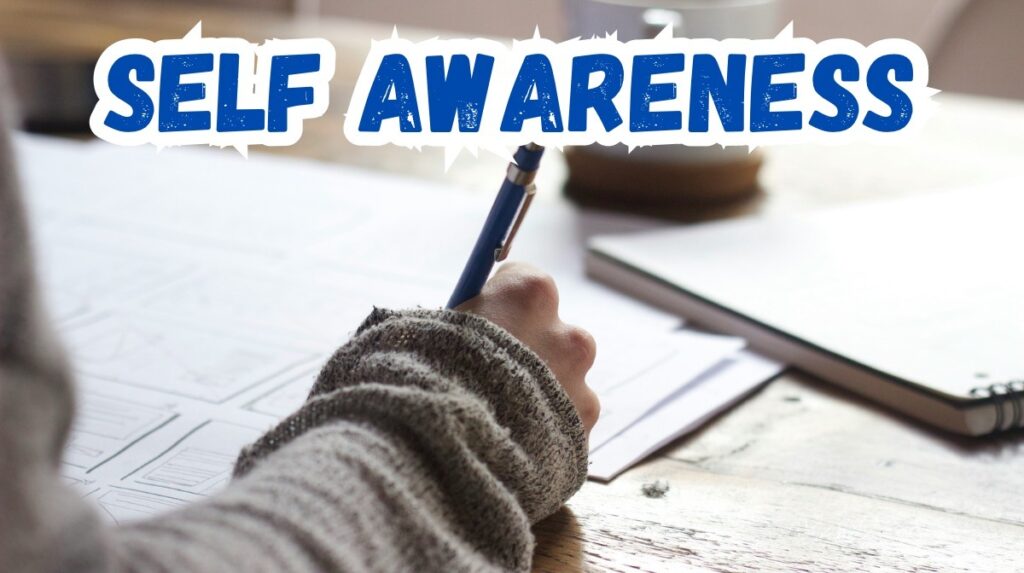 self awareness