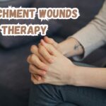 Attachment wounds therapy