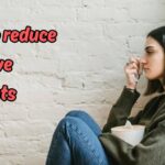 how to reduce negative thoughts