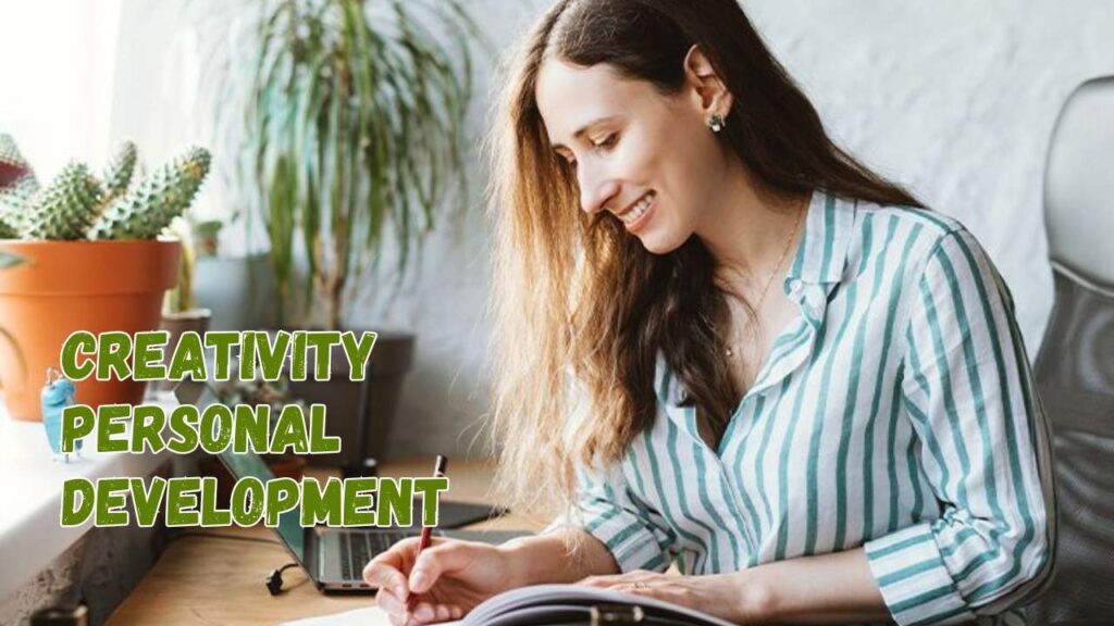 Creativity personal development