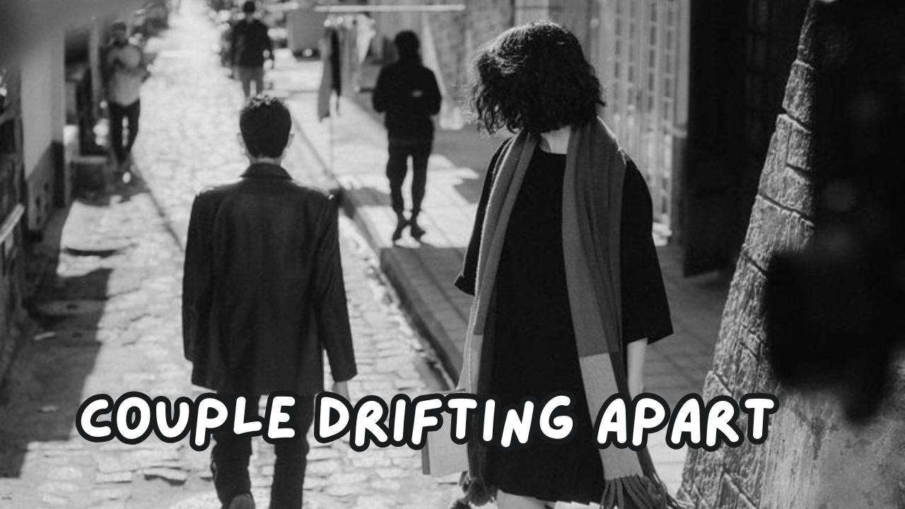 Couple drifting apart