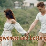 Forgiveness and letting go