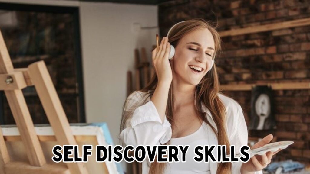 Self discovery skills