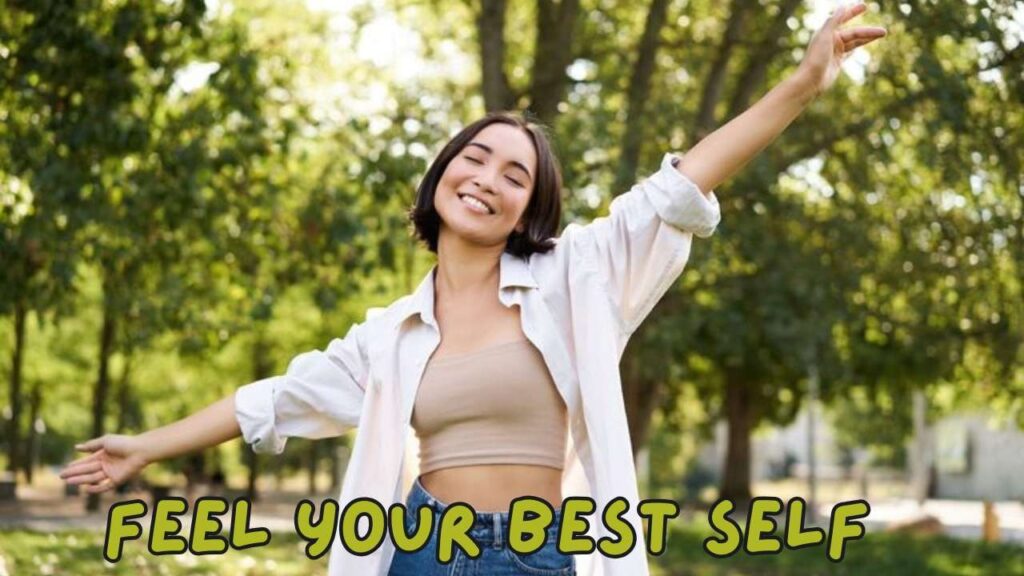 Feel your best self