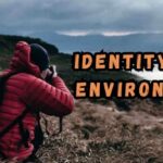 identity and environment