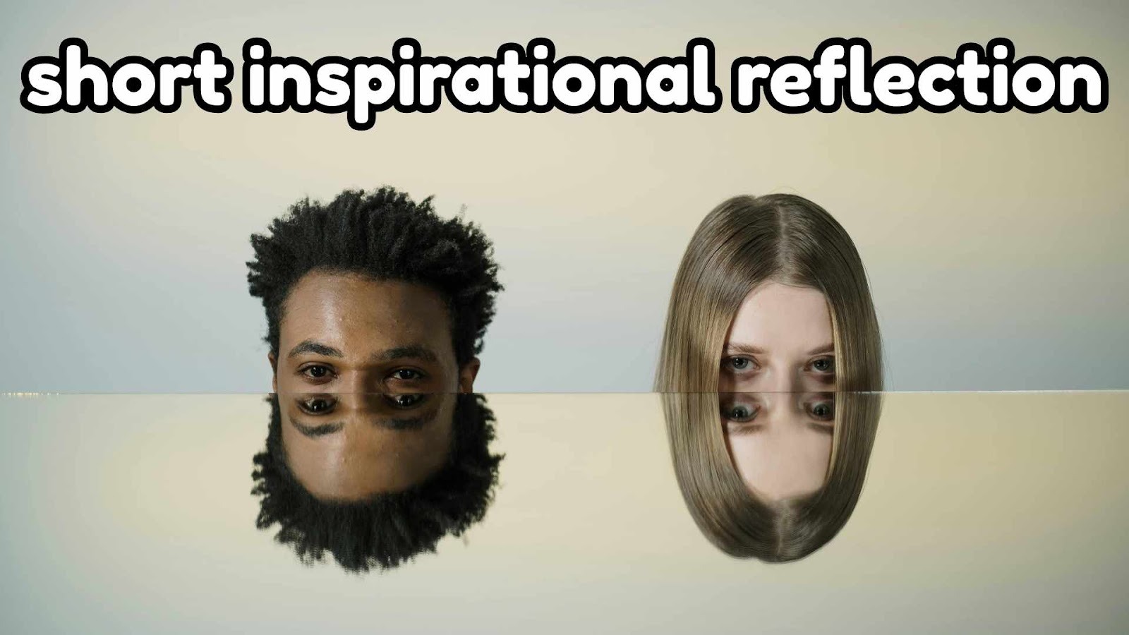 Short inspirational reflections