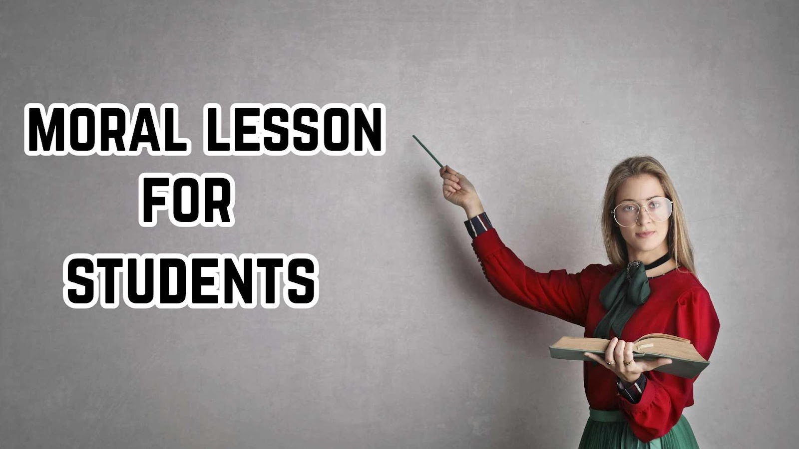 moral lesson for students