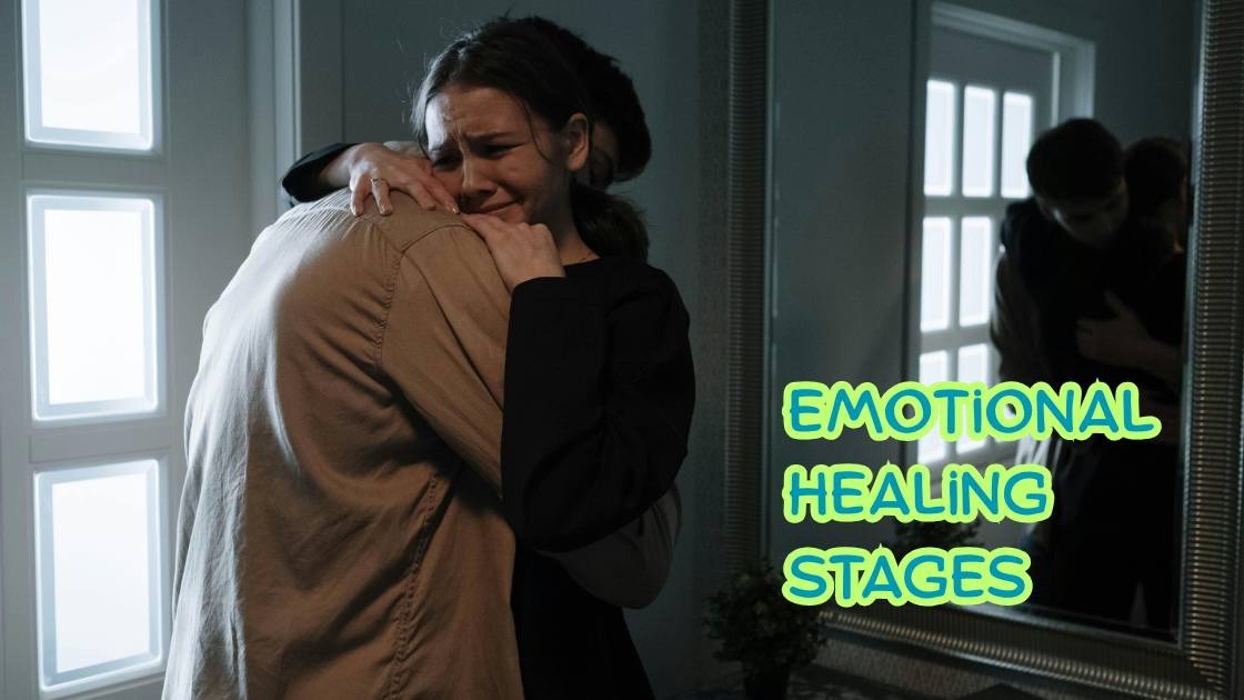emotional healing stages