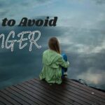 How to Avoid Anger