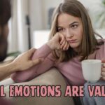 All emotions are valid