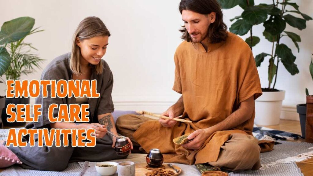 Emotional Self Care Activities