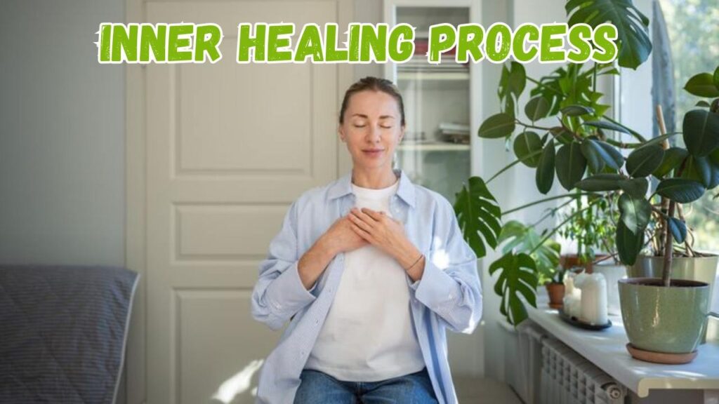 Inner Healing Process