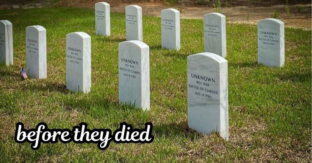 Before They Died
