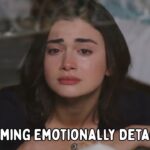 Becoming emotionally detached