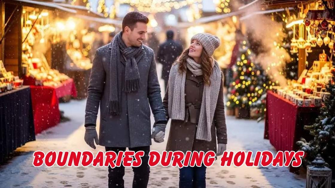 Boundaries during holidays