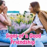 Signs of a good friendship