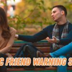 Toxic friend warning signs