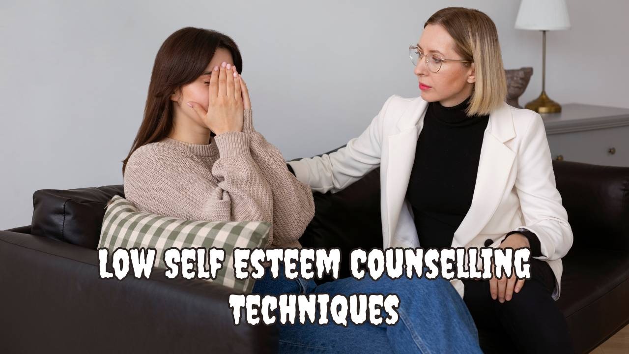 Low self esteem counselling techniques