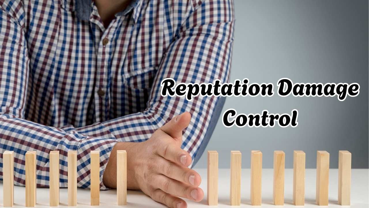 Reputation Damage Control