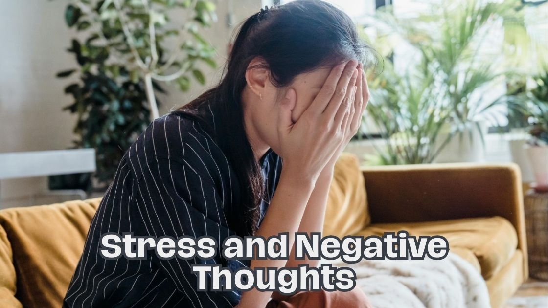 stress and negative thoughts