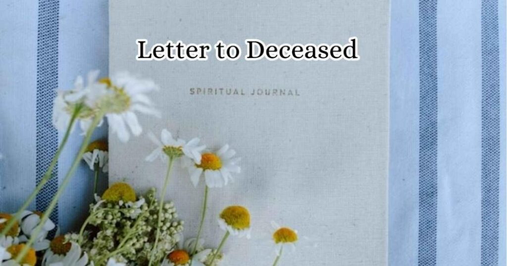 Letter to Deceased