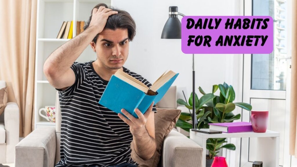 daily habits for anxiety