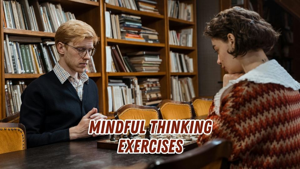 Mindful Thinking Exercises