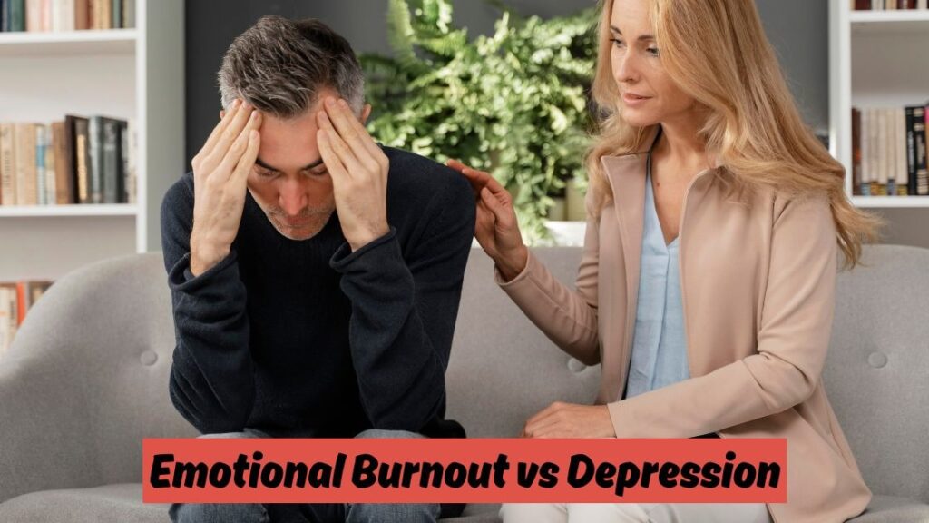 Emotional Burnout vs Depression