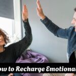how to recharge emotionally