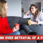 Getting Over Betrayal of a Friend