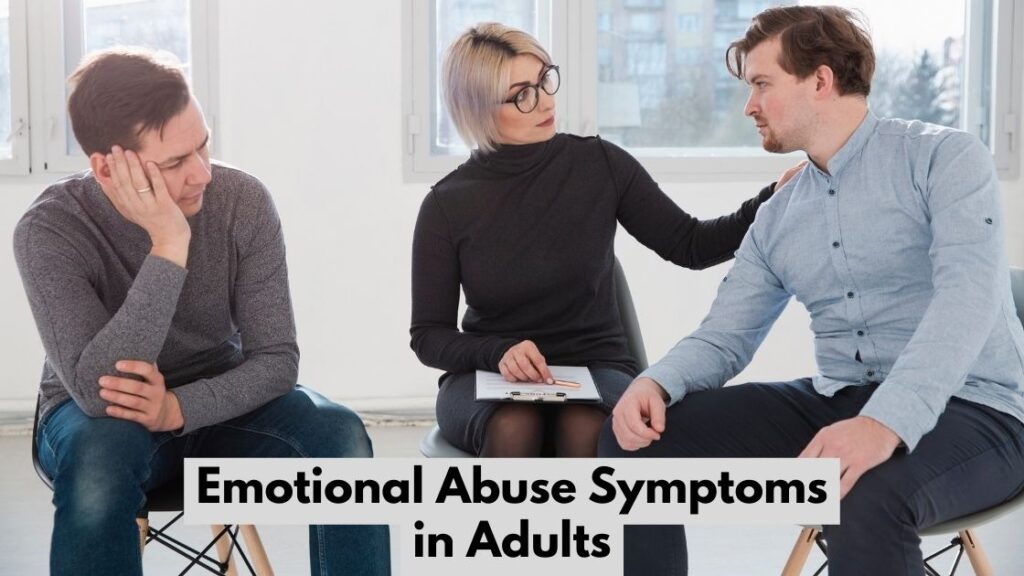 Emotional Abuse Symptoms in Adults